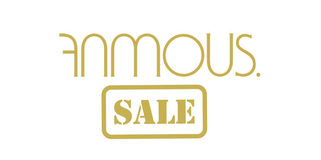 SALE at FAMOUS!