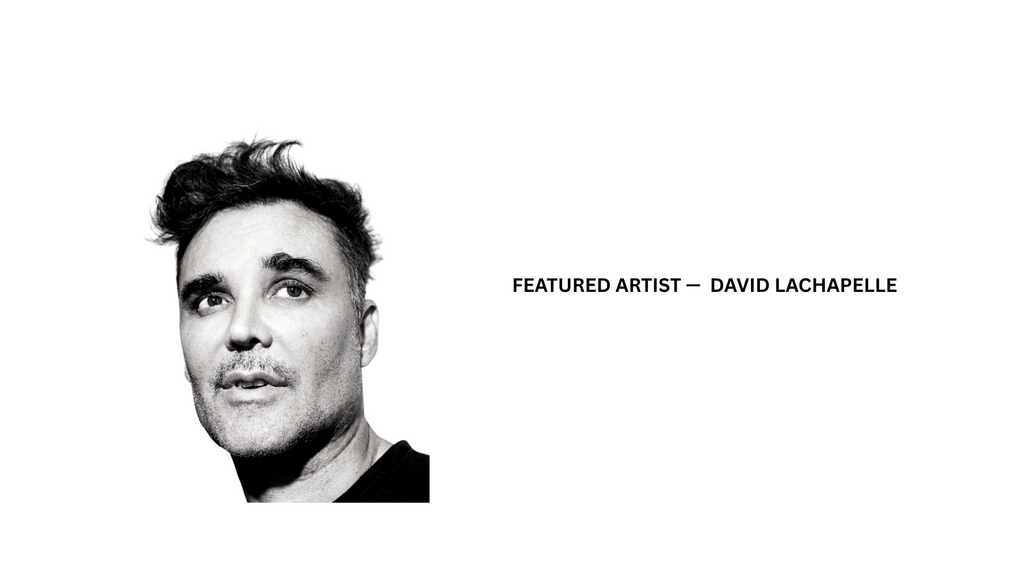 David LaChapelle