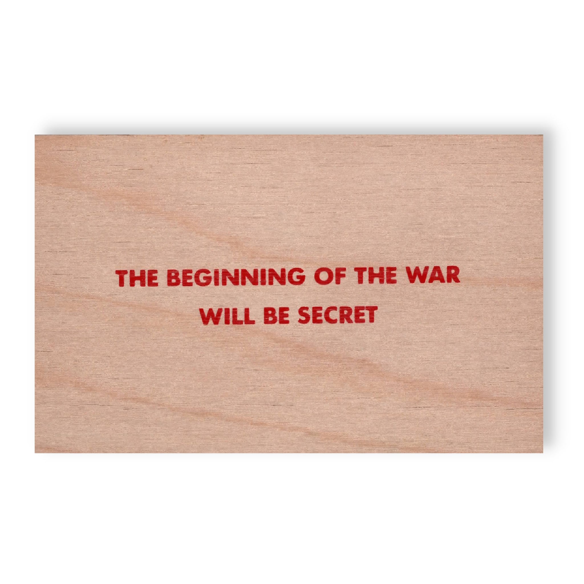 Jenny Holzer - Truism [The Beginning Of The War Will Be Secret]