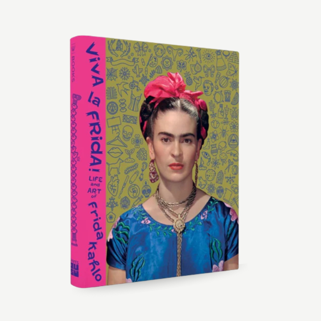 Viva la Frida! Life and Art of Frida Kahlo