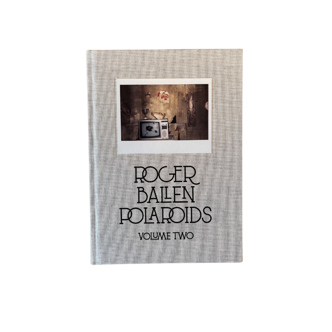 Roger Ballen - Polaroids Volume Two
