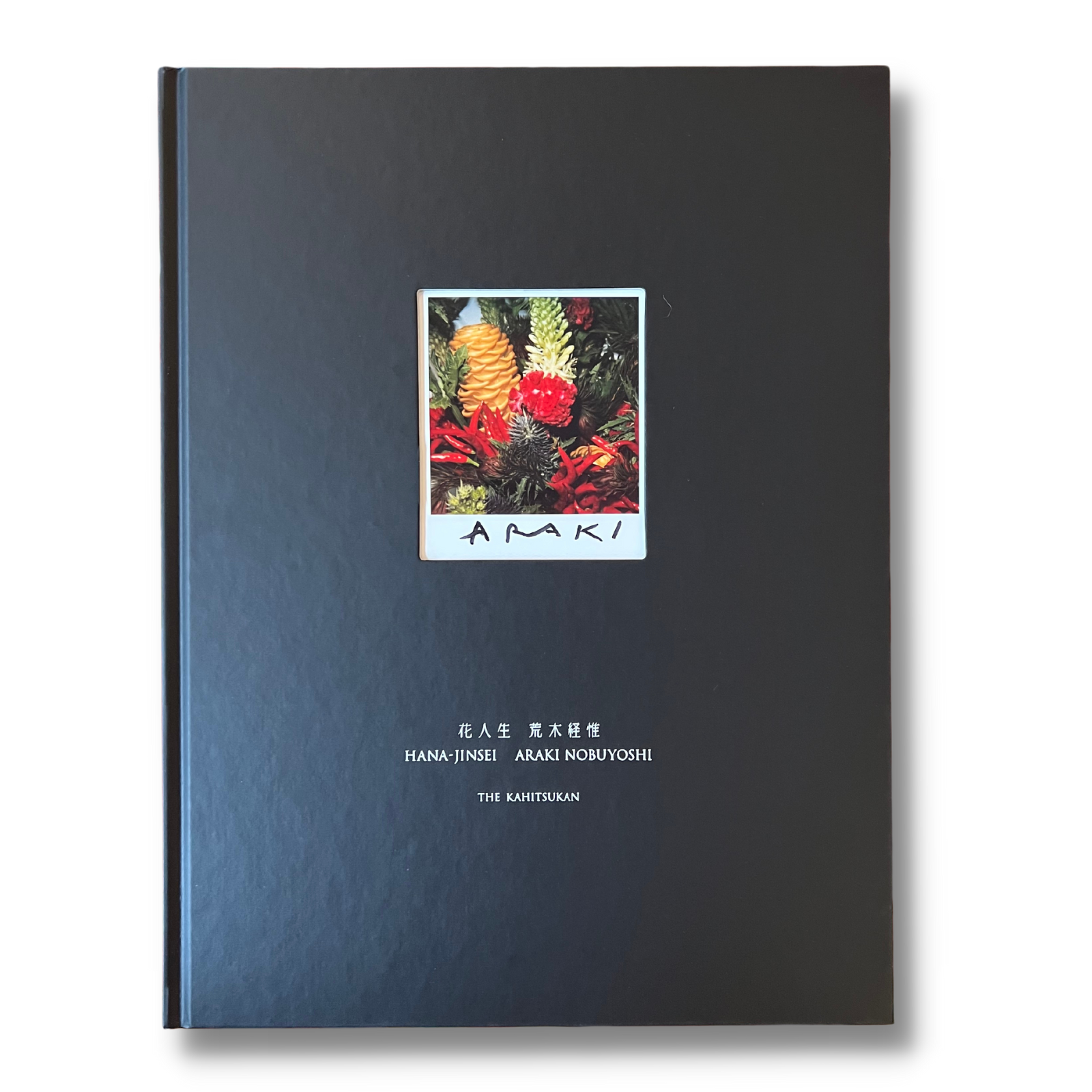 Nobuyoshi Araki - Hana-Jinsei: The Kahitsukan (with Unique, Signed Polaroid)