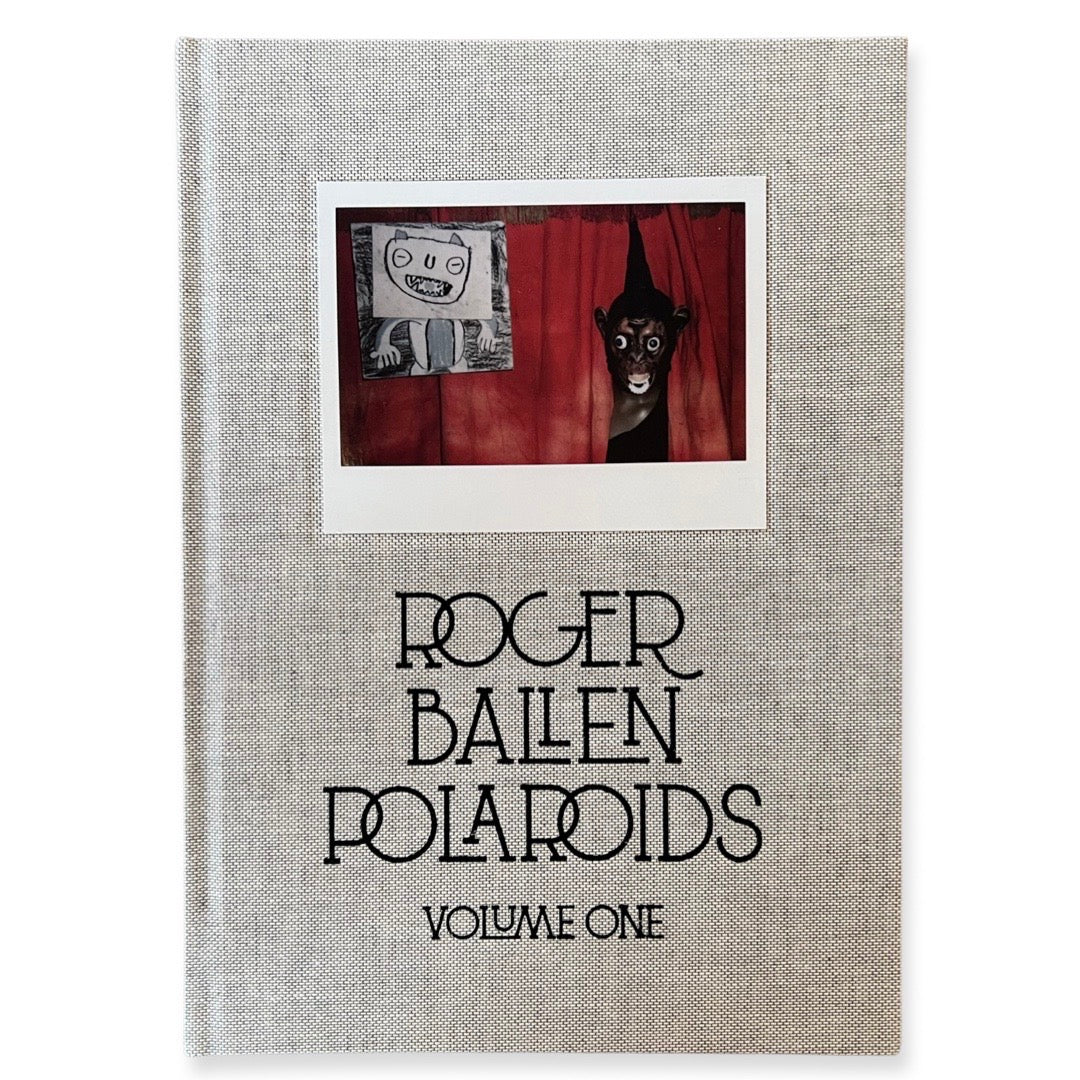 'ROGER BALLEN Polaroids VOLUME ONE' with a photograph on the cover.