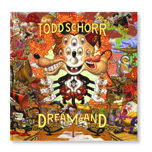Todd Schorr - Dreamland