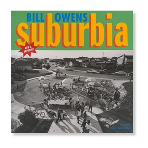 Bill Owens - Suburbia (SIGNED)