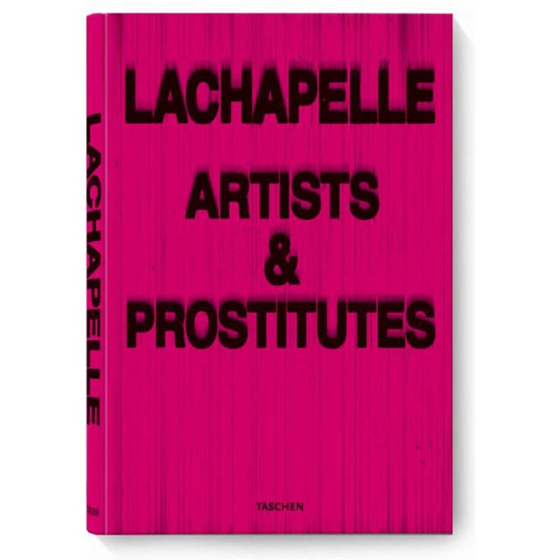 David LaChapelle - Artists & Prostitutes